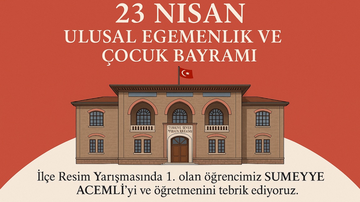 23 Nisan Ulusal Eğemenlik ve Çocuk Bayramı